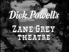 Dick Powells Zane Grey Theatre