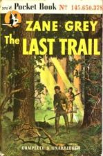the last trail - zane grey
